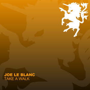 Joe Le Blanc的专辑Take A Walk