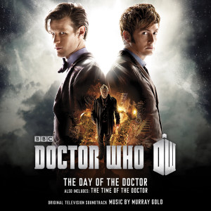 Murray Gold的專輯Doctor Who - The Day of The Doctor / The Time of The Doctor (Original Television Soundtrack)