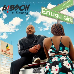 Gibson的專輯Enugu Girls (Explicit)