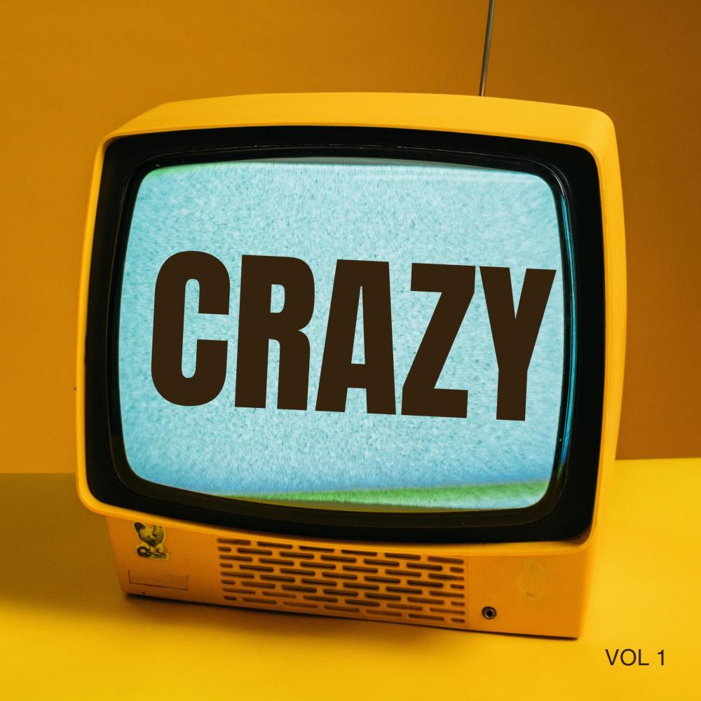 CRAZY