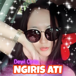 Listen to Ngiris Ati song with lyrics from Dewi Cinta