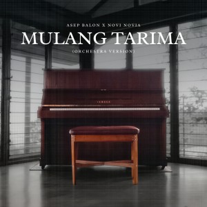 Album Mulang Tarima (Orchestra Version) oleh Asep Balon