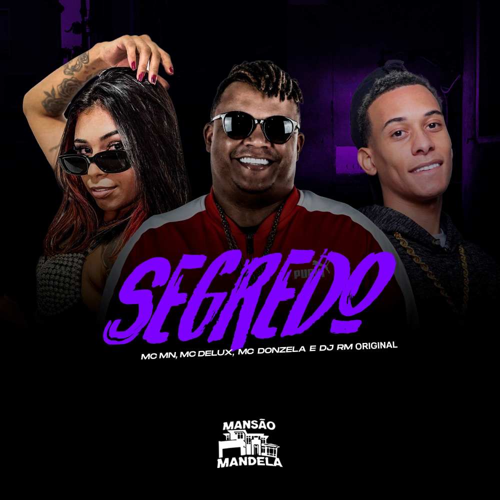 Segredo (feat. DJ RM ORIGINAL|Explicit)