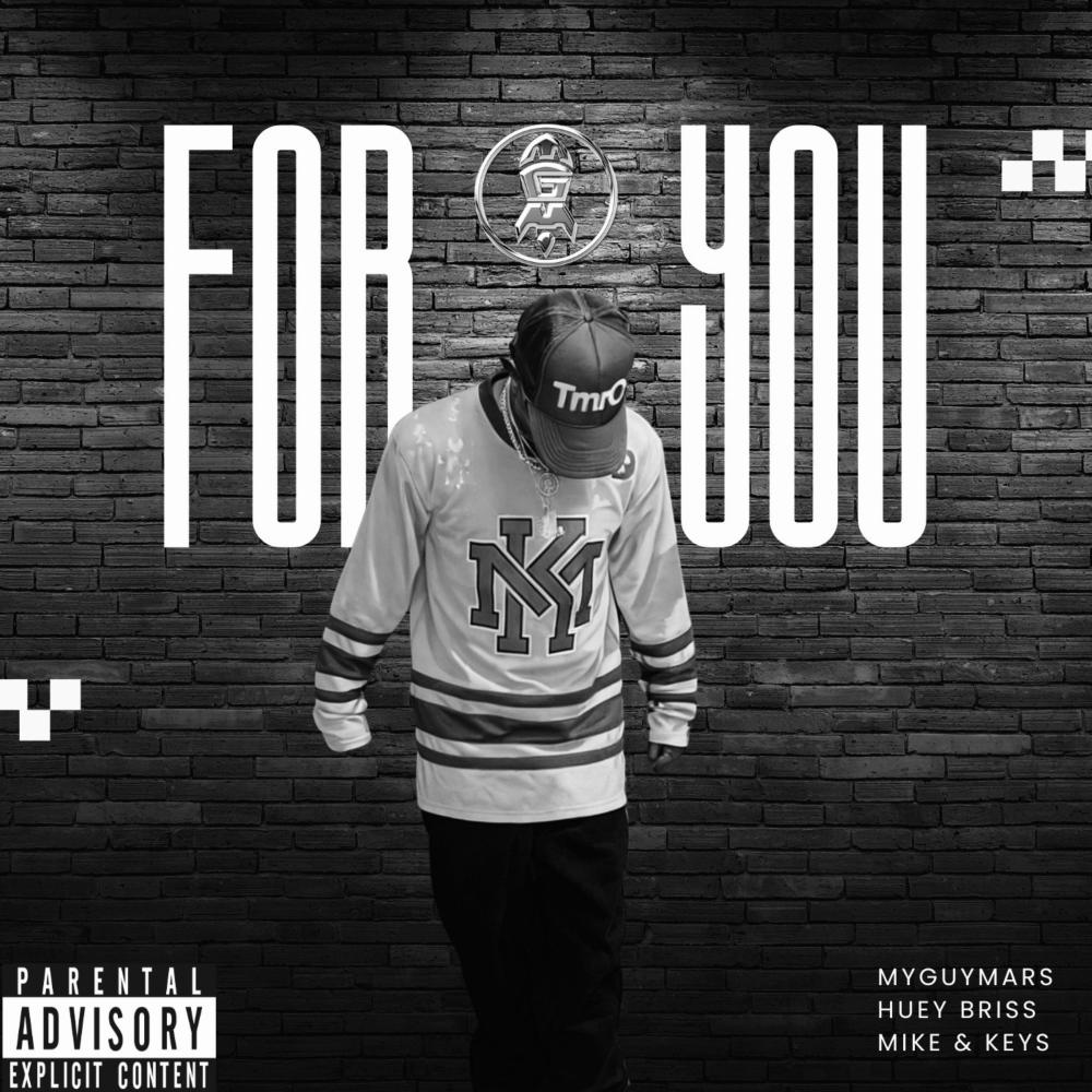 FOR YOU (feat. HUEY BRISS) (Explicit)