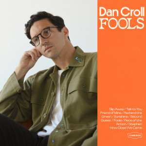 Dan Croll的專輯Fools (Explicit)