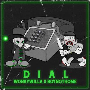 收聽WonkyWilla的Dial歌詞歌曲