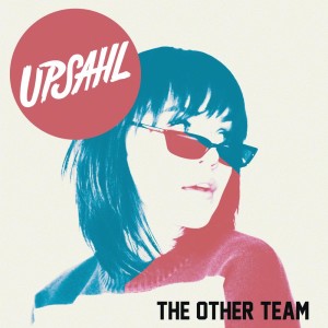 收聽Upsahl的The Other Team歌詞歌曲