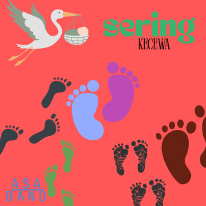 收聽Asa band的SERING KECEWA (Remastered 2025)歌詞歌曲