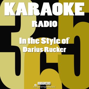 ดาวน์โหลดและฟังเพลง Radio (In the Style of Darius Rucker) [Karaoke Version] (Karaoke Version) พร้อมเนื้อเพลงจาก Karaoke