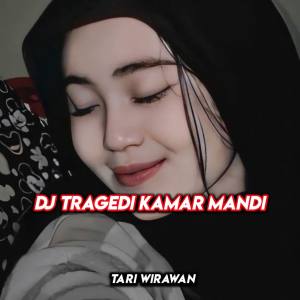 Album Dj Tragedi Kamar Mandi - Inst from 
