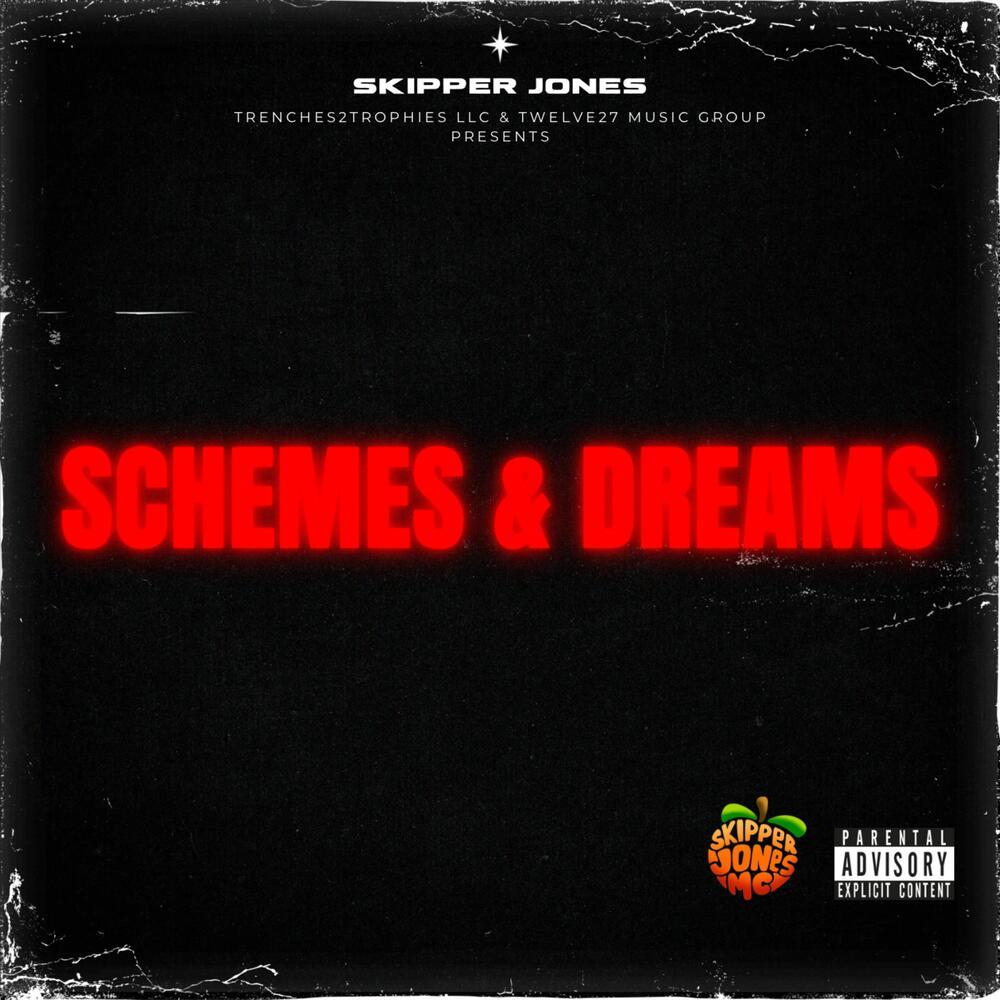 Schemes & Dreams (Explicit)
