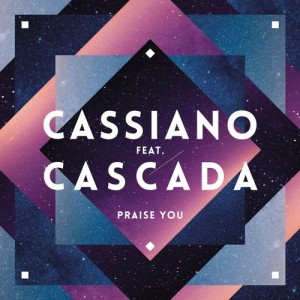 ดาวน์โหลดและฟังเพลง Praise You (Radio Edit) พร้อมเนื้อเพลงจาก Cassiano