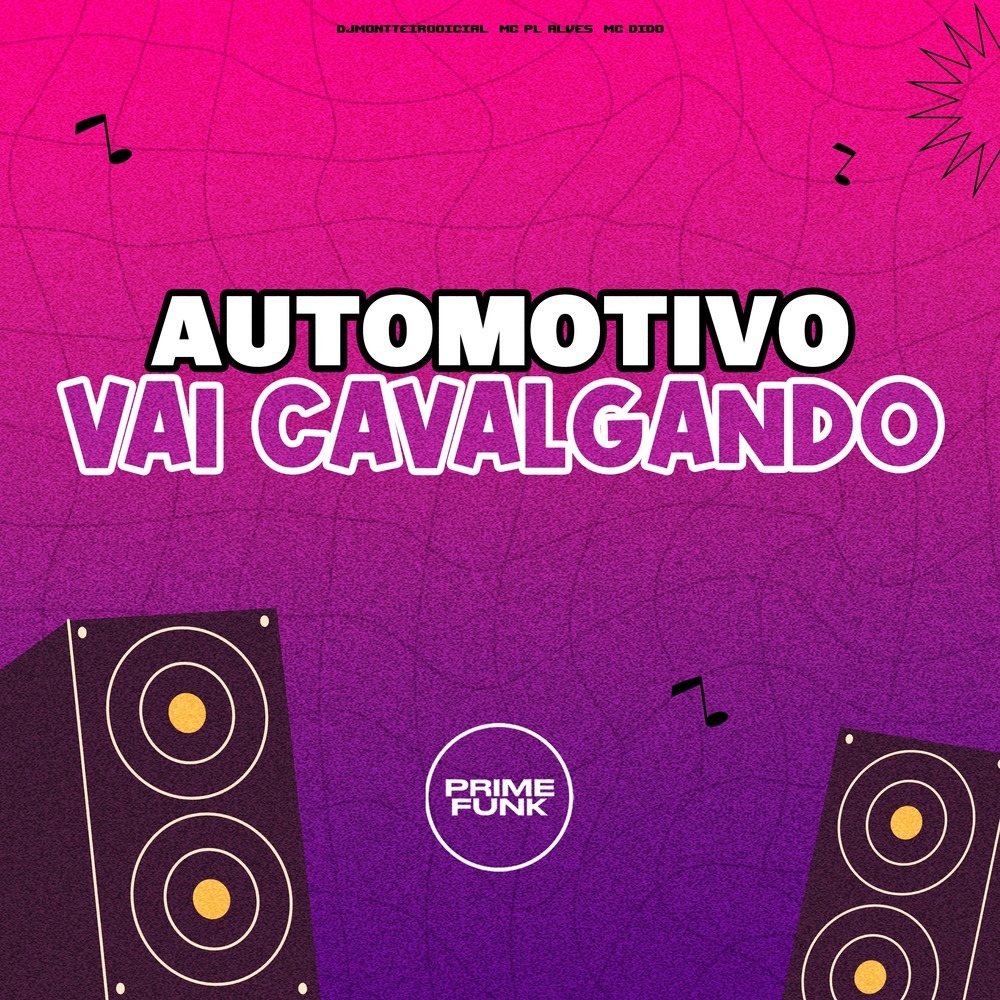 Automotivo Vai Cavalgando (Explicit)