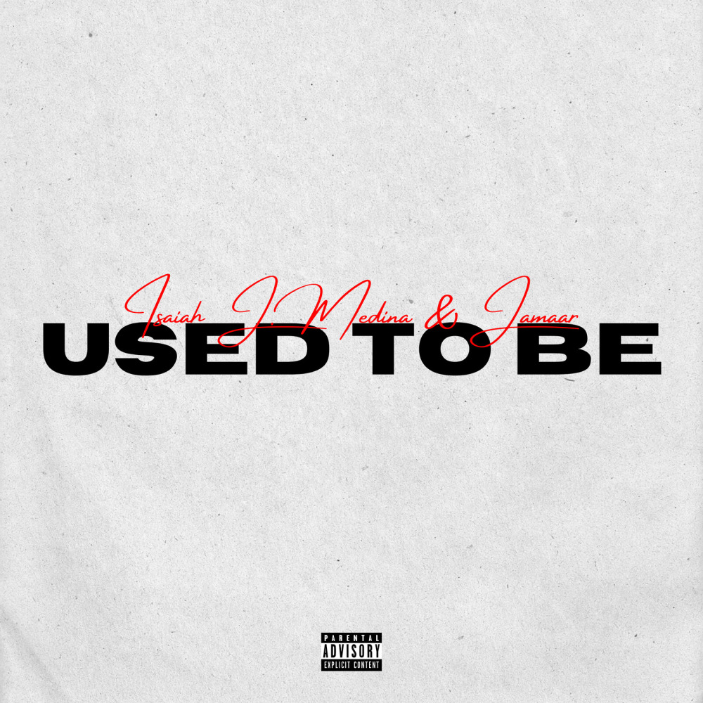 Used to Be (Explicit)