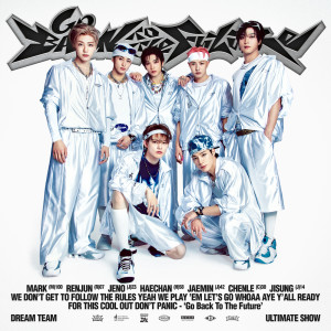 收聽NCT DREAM的BTTF歌詞歌曲