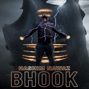 Listen to Bhook song with lyrics from Hashim Nawaz