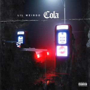 Album Cola (Explicit) from Lil Weirdo