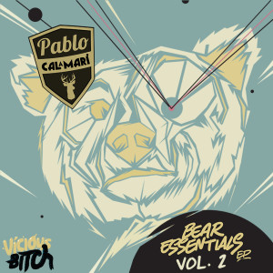 อัลบัม Bear Essentials EP Vol. 2 ศิลปิน Pablo Calamari