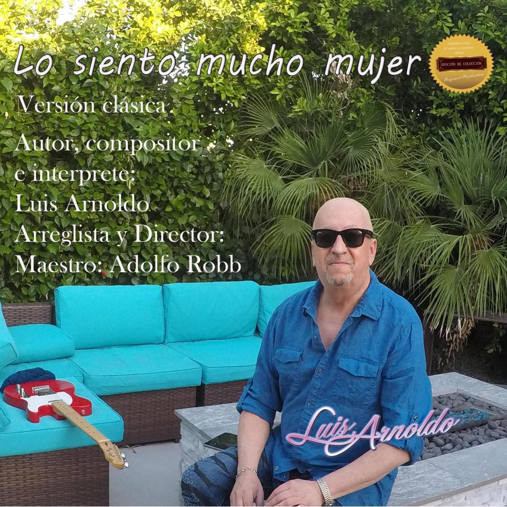 Lo siento mucho mujer (Versión clásica) (Special Version) (Explicit)