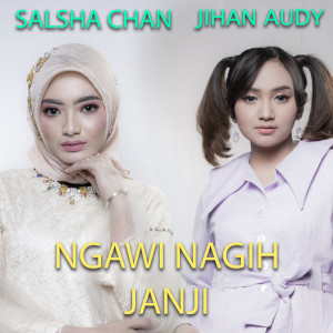 Dengarkan lagu Ngawi Nagih Janji nyanyian Jihan Audy dengan lirik