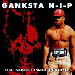 收聽Ganksta Nip的Psycho (Explicit)歌詞歌曲