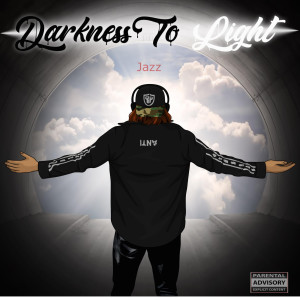 Album Darkness to Light (Explicit) from Jazz