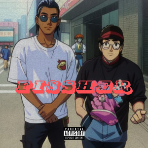 Listen to Fisherrr (Explicit) song with lyrics from Fyb Taner