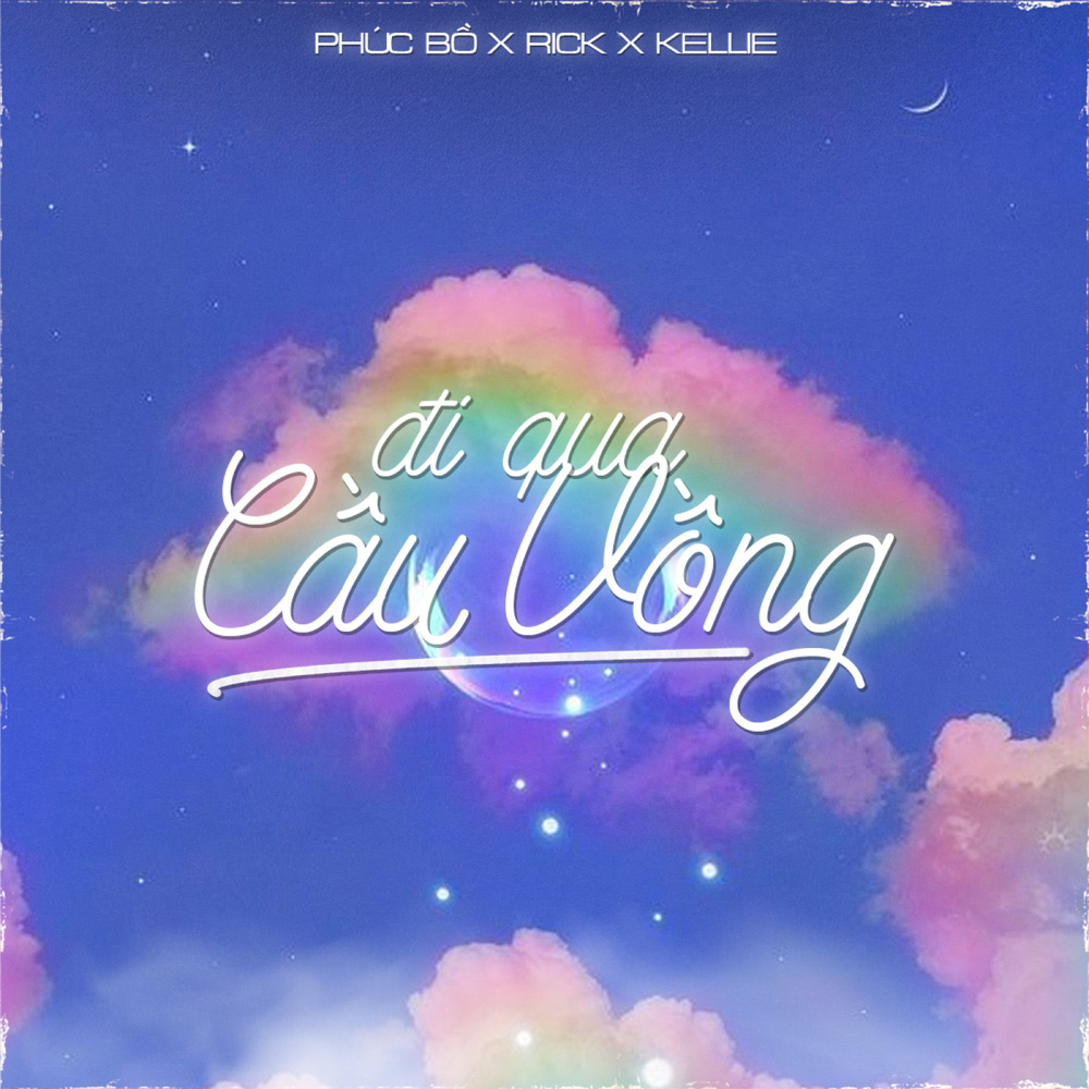 Đi Qua Cầu Vồng (Beat)