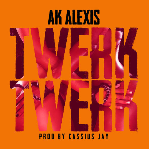 Twerk Twerk (Club Edit) (Explicit)