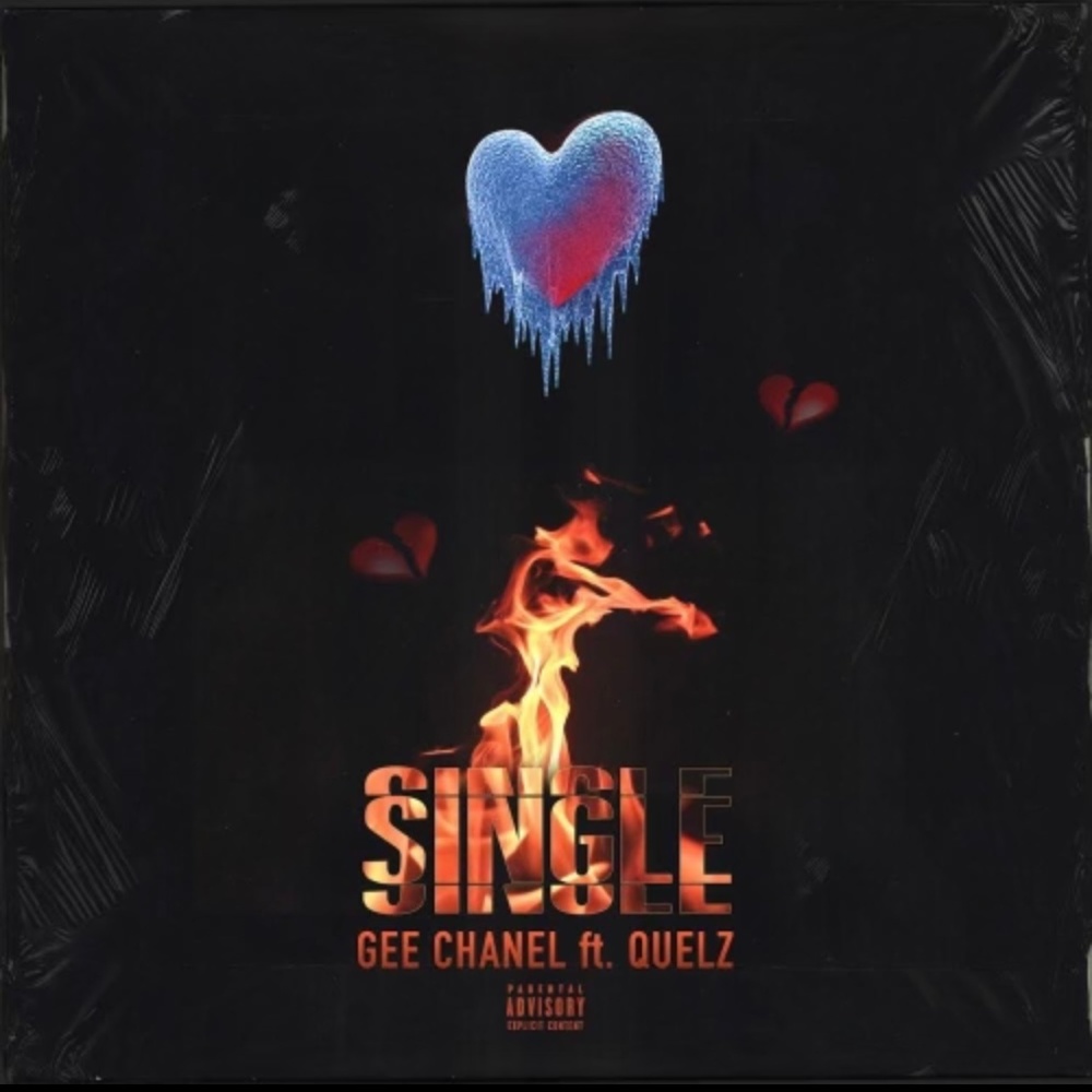 SINGLE (feat. Gee Chanel) (Explicit)