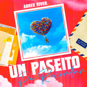 Abner River的專輯Un Paseito Pa Recordar