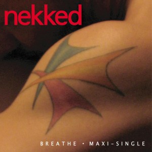 ดาวน์โหลดและฟังเพลง Breathe (Radio  Mix) พร้อมเนื้อเพลงจาก Nekked