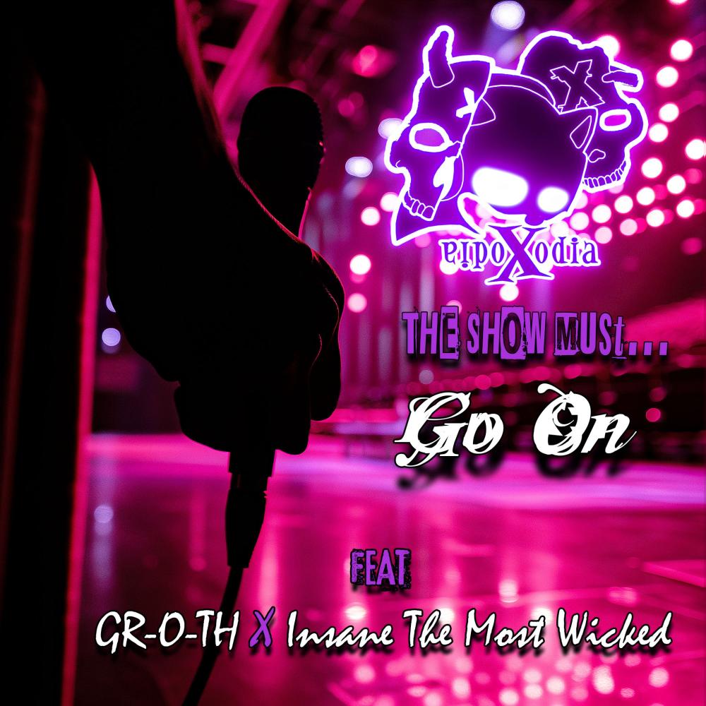 Go On (feat. GR-O-TH & Insane The Most Wicked)