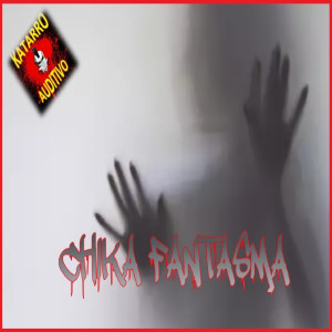 La Chika fantasma dari Katarro Auditivo