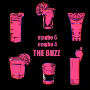 ดาวน์โหลดและฟังเพลง Maybe 6 Maybe 4 พร้อมเนื้อเพลงจาก The Buzz