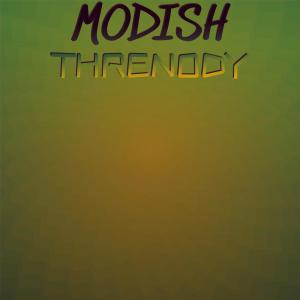Modish Threnody dari Various
