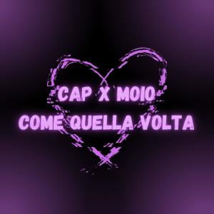 收聽Cap79的Come quella volta (feat. Moio)歌詞歌曲