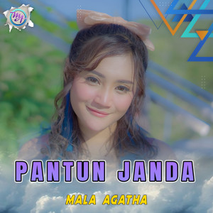 Dengarkan lagu Pantun Janda nyanyian Mala Agatha dengan lirik