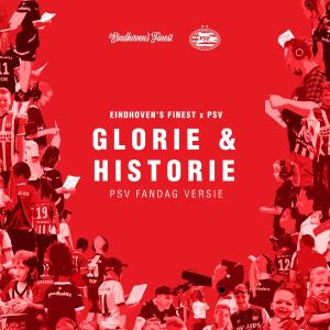收聽EINDHOVEN'S FINEST的Glorie & Historie (PSV FANdag Versie)歌詞歌曲
