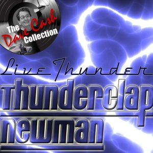 อัลบัม Live Thunder - [The Dave Cash Collection] ศิลปิน Thunderclap Newman