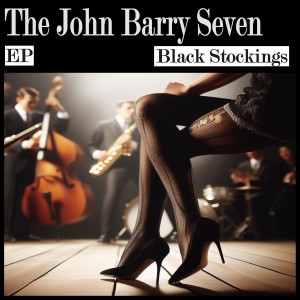 อัลบัม Black Stockings ศิลปิน The John Barry Seven