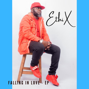 Album Falling in Love - EP (Explicit) from Ethix
