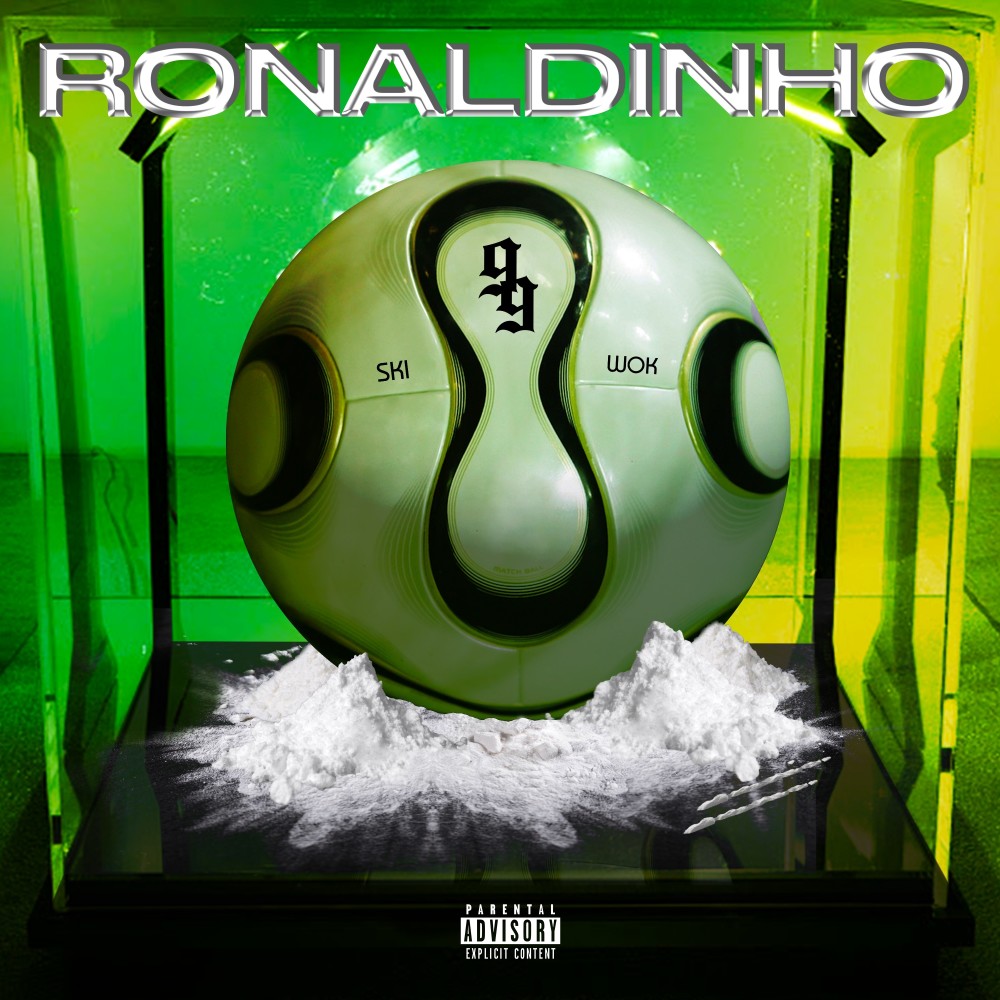 Ronaldinho (Explicit)