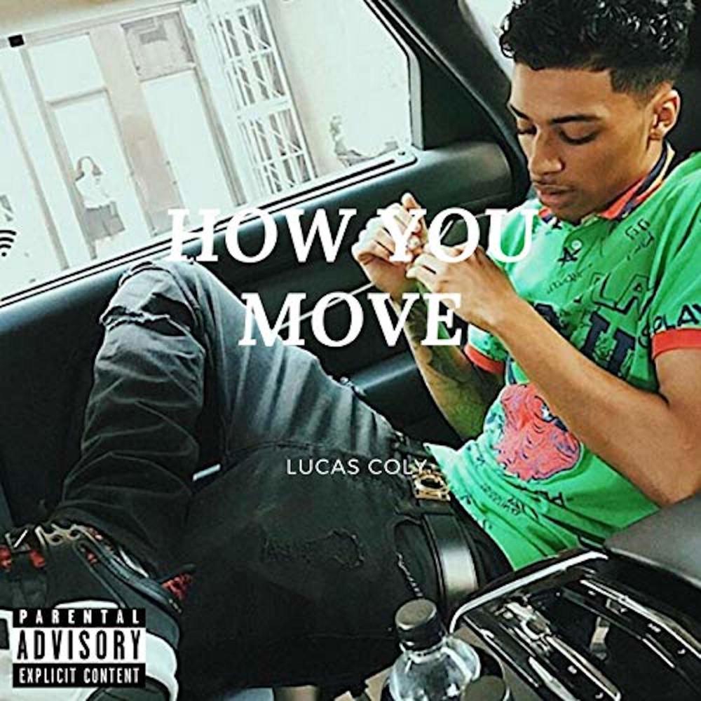 How You Move (Explicit)