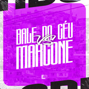 Album Baile do Céu Vs Marcone (Explicit) from 