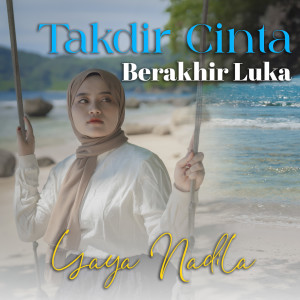 Takdir Cinta Berakhir Luka