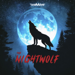 Earmake的專輯The Nightwolf