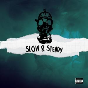Symbol的专辑Slow & Steady (Explicit)