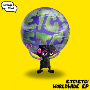 Album WorldWide EP from ETC!ETC!