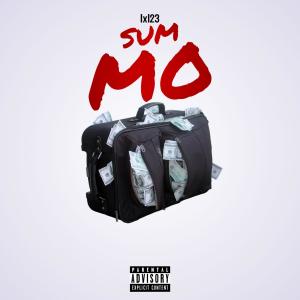 收聽Lxl23的sum mo (Explicit)歌詞歌曲